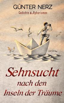 Sehnsucht nach den Inseln der Träume