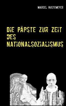 Die Päpste zur Zeit des Nationalsozialismus