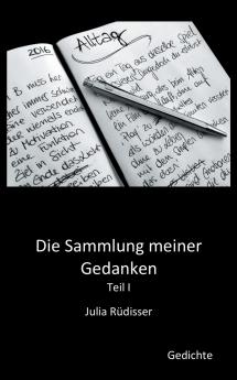 Die Sammlung meiner Gedanken