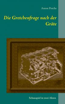 Die Gretchenfrage nach der Gräte