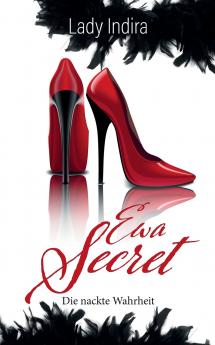 Ewa Secret - Die nackte Wahrheit
