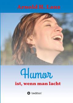 Humor ist wenn man lacht