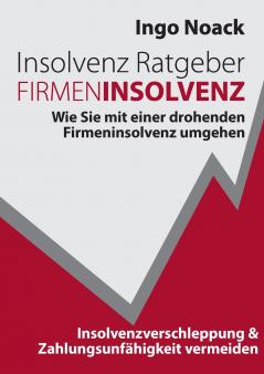 Insolvenz Ratgeber Firmeninsolvenz