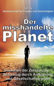 Der misshandelte Planet