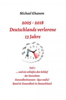 Deutschlands verlorene 13 Jahre