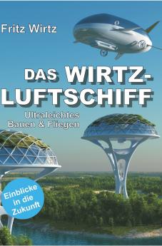 DAS WIRTZ-LUFTSCHIFF