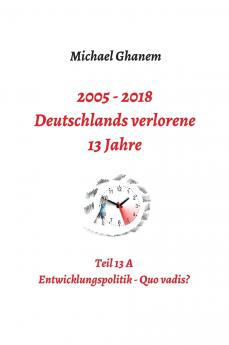 Deutschlands verlorene 13 Jahre
