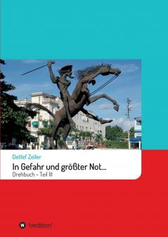 In Gefahr und größter Not...