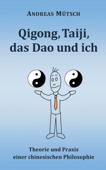 Qigong Taiji das Dao und ich