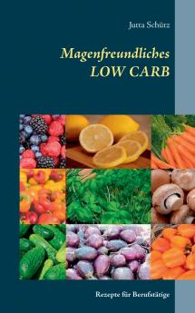 Magenfreundliches LOW CARB