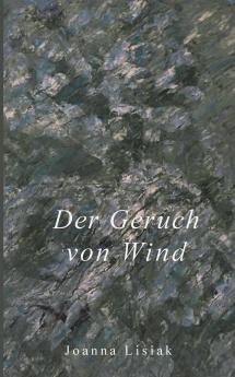 Der Geruch von Wind