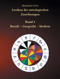 Lexikon der astrologischen Zuordnungen Band 4