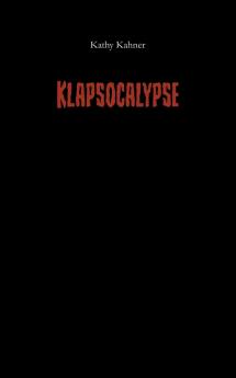 Klapsocalypse