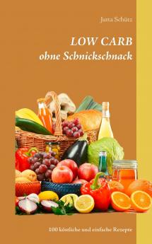 LOW CARB ohne Schnickschnack
