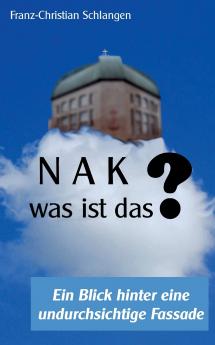 N A K ?? - Was ist das?