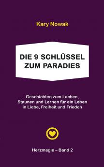 Die 9 Schl��ssel zum Paradies