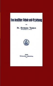 Von deutscher Schule und Erziehung
