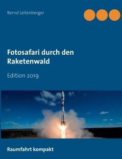 Fotosafari durch den Raketenwald