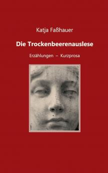 Die Trockenbeerenauslese