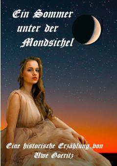 Ein Sommer unter der Mondsichel