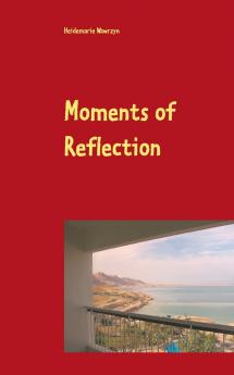 Moments of Reflection