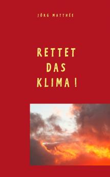 Rettet das Klima!