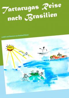 Tartarugas Reise nach Brasilien