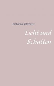Licht und Schatten