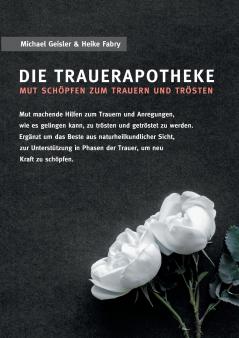 Die Trauerapotheke