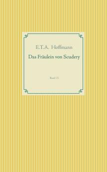 Das Fräulein von Scudery