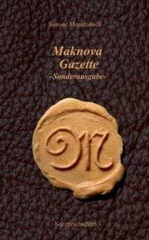 Maknova Gazette -Sonderausgabe-