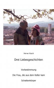 Drei Liebesgeschichten
