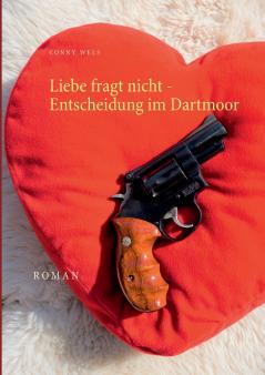 Liebe fragt nicht - Entscheidung im Dartmoor