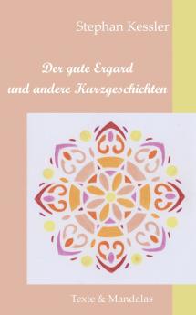 Der gute Ergard und andere Kurzgeschichten