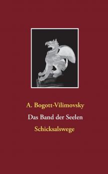 Das Band der Seelen - Schicksalswege
