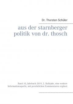Aus der Starnberger Politik von Dr. Thosch