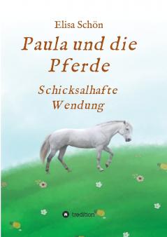 Paula und die Pferde