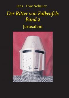 Der Ritter von Falkenfels Band 2