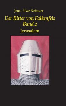 Der Ritter von Falkenfels Band 2