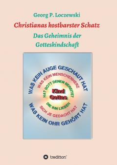 Christianas kostbarster Schatz