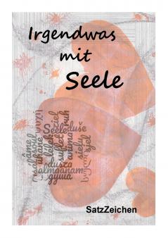 Irgendwas mit Seele