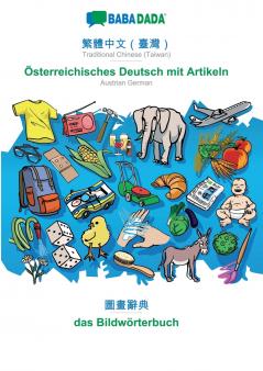 Traditional Chinese (Taiwan) (in chinese script) - Österreichisches Deutsch mit Artikeln visual dictionary