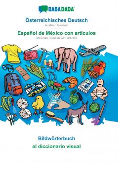 Österreichisches Deutsch - Español de México con articulos Bildwörterbuch