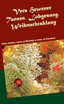 Tannen Lobgesang Weihnachtsklang