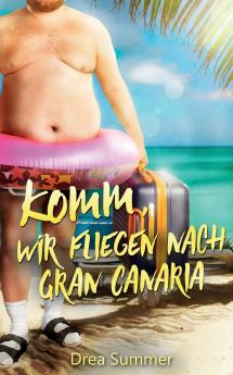 Komm wir fliegen nach Gran Canaria