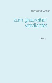 zum graureiher verdichtet