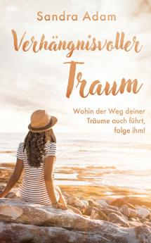 Verhängnisvoller Traum