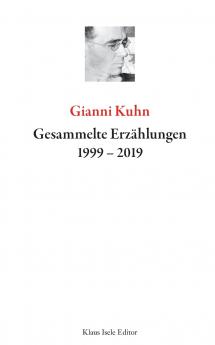 Gesammelte Erz��hlungen 1999-2019
