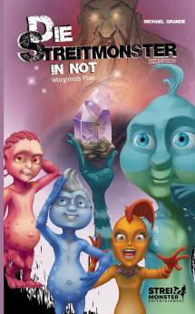 Die Streitmonster in Not