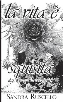 La vita è squisita